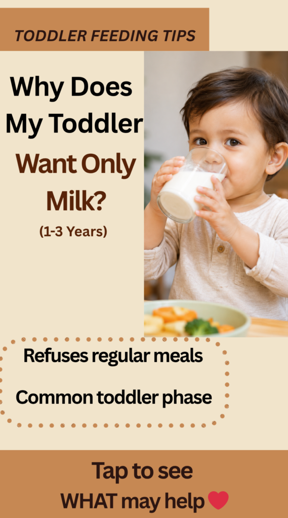Why Does My Toddler Want Only Milk? (1–3 Years) Toddler drinking milk from a cup with text overlay “Why Does My Toddler Want Only Milk? (1–3 Years)” and toddler feeding tips for picky eaters.